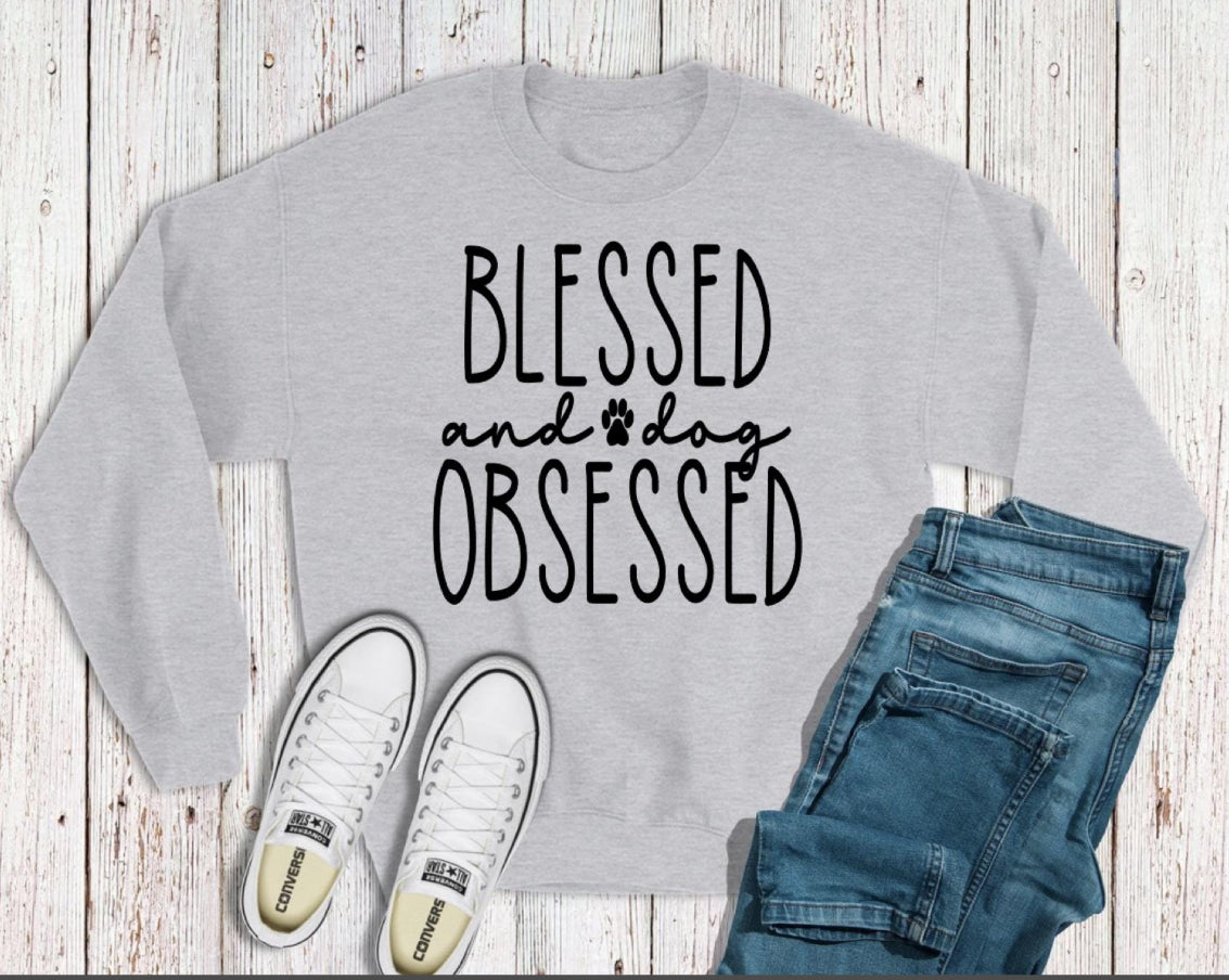 Blessed And Dog Obsessed Crewneck Sweatshirt